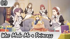 Who Made Me a Princess - Eps 09 ( Sub Indonesia ) Mofa Gongzhu de Xiao Fannao