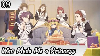 Who Made Me a Princess - Eps 09 ( Sub Indonesia ) Mofa Gongzhu de Xiao Fannao