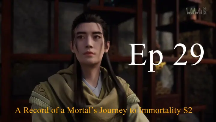 A Record of a Mortal’s Journey to Immortality Season 2 Episode 29
