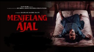 film MENJELANG AJAL full movie 2024 || film horor Indonesia