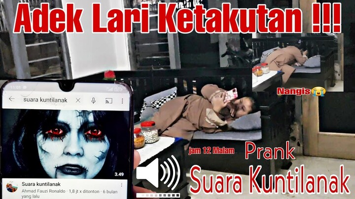Prank Suara Kuntilanak, adek sampek lari nangis