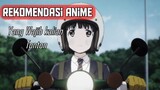 Rekomendasi Anime Slice of life terbaik yang harus kalian tonton nyesel kalo gak nonton anime ini