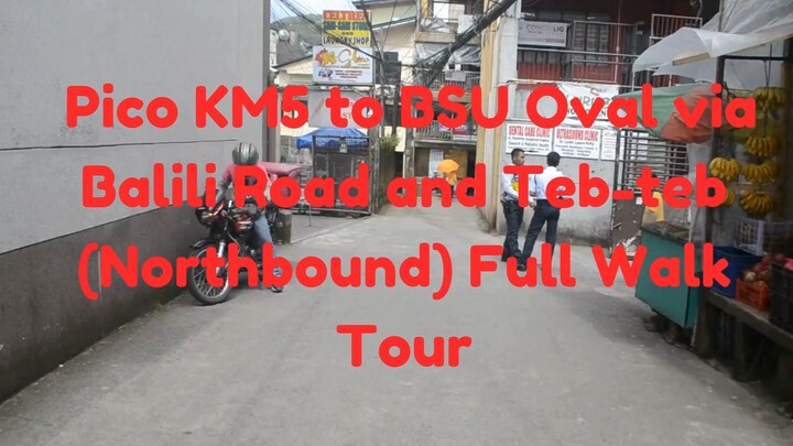 BSU BYPASS ROAD: KM5 PICO TO OVAL FULL VIRTUAL WALKING (NORTHBOUND)
