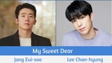 "My Sweet Dear" Upcoming Korean BL Drama 2021 | Jang Eui-soo, Lee Chan-hyung