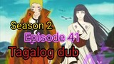 Episode 41 / Season 2 @ Naruto shippuden @ Tagalog dub