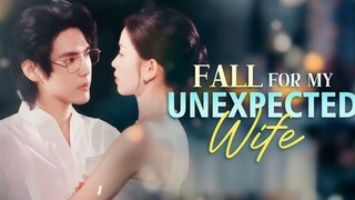 Fall For My Unexpected Wife