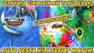 TERNYATA GINI MAIN MM YG BENAR! AUTO PESTA KILL SETIAP MATCH! #bestofbest #MAC #Game