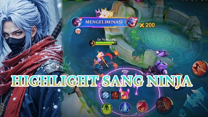 HIGHLIGHT SANG NINJA