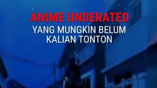 anime yang mungkin belum anda tonton