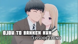 OJOU TO BANKEN-KUN EPS 13 END "AMV"