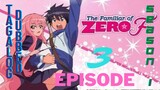 Familiar of Zero episode 3 season 1 Tagalog Dubbed