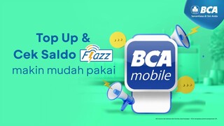 Top Up dan Cek Saldo Flazz #dibikinsimpel pake BCA mobile aja