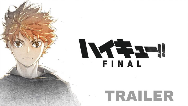 Haikyuu!! Final Movie - Official Trailer |#Trailer