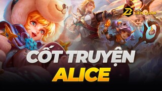 Cốt Truyện Tướng Alice Tiểu Thần Thiện Lương | Box Liên Quân