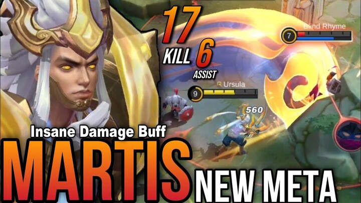 Rampage! 17 Kills by Buffed Martis | Build Top 1 Global ~ MLBB