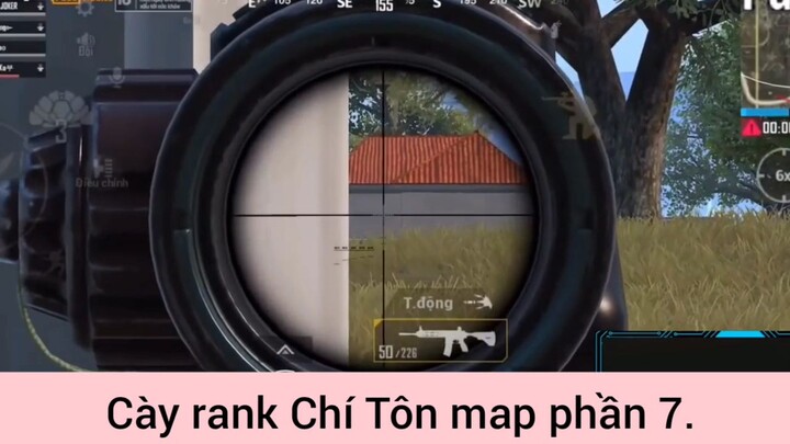 Cày rank chí tôn map p7