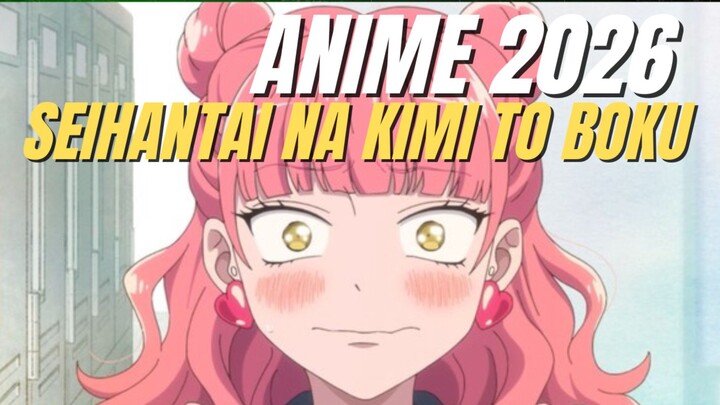 Anime seihantai na kimi to boku