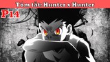 Tóm Tắt Anime: Thợ săn tí hon - Hunter x Hunter ss1 P14