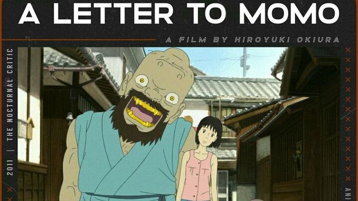 ❛ A LETTER TO MOMO  |   ももへの手紙 ❜