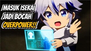 DIKIRA BOCAH LEMAH MASUK ISEKAI JADI BOCAH OVERPOWER | ALUR CERITA ANIME ISEKAI OVERPOWER (PART 1)