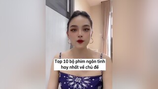 Top 10 phim về chủ đề nam chính đầu tiên gh.ét nữ chính khi cả 2 yêu nhau thì nyc của nam chính xuất hiện reviewphim reviewphimhay xh dieukhanh