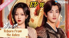 [ENG] EP 10 Reborn from the Ashes