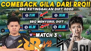 RRQ MELAKUKAN COMEBACK DARI KALAH JAUH !! GILA COK RRQ !! RRQ VS BLACKLIST MATCH 3 MPLI !!