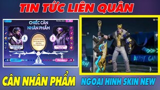 Tin Tức Liên Quân: Cách Cân Nhân Phẩm - Ngoại Hình Skin Sắp Ra mắt