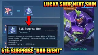 515 Free Surprise Box Event | Lucky Shop Next Skin June 2022 | Release Date | MLBB