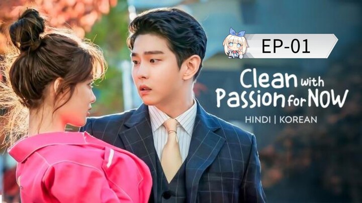 Clean with Passion for Now [Episode-01] Hindi Dubbed....K-Drama....Korean Drama....2025