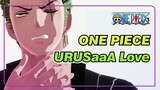 ONE PIECE|【MMD】URUSaaA Love by Nakai Brothers