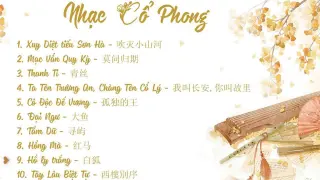 List Nhạc Cổ Phong Trung Quốc P2 Nhạc Trung Quốc 23