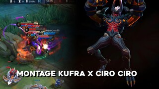 MONTAGE KUFRA X CIRO CIRO