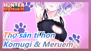 [Thợ săn tí hon] [Komugi&Meruem Mashup] thổ lộ với Komugi-Nếu không gặp em, anh sẽ thành quỷ