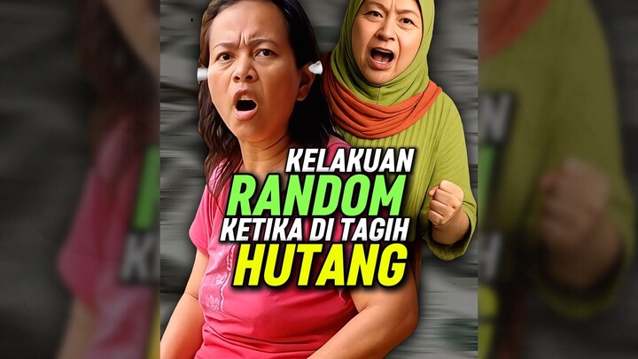 Kelakuan Random Warga +62 Ketika Di Tagih Hutang