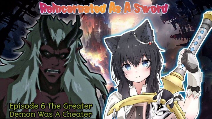 Ep6 | Reincarnated As A Sword | Recap | AMV