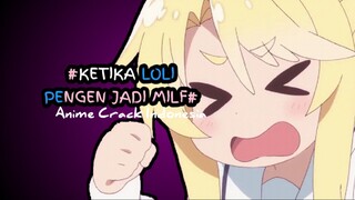 loli pengen jadi milf - Anime Crack Indonesia