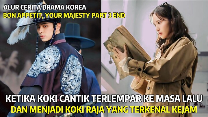BON APPETIT YOUR MAJESTY EPISODE 9-12 END FULL EPISODE || ALUR CERITA DRAMA KOREA ROMANTIS 2025