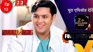 21 May 2024| New |season 4| Balveer|   Ep - 12|