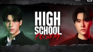 EP. 10 # HIGH SCHOOL FRENEMY (ENGSUB)