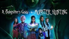 A Babysitters Guide to Monster Hunting 2020 (Comedy/Family/Fantasy)