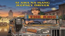 Si Ama na Isang Jeepney Driver.