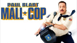 Paul Blart: Mall Cop (2009) พอล บลาร์ท ยอดรปภ.หงอไม่เป็น ภาค 1