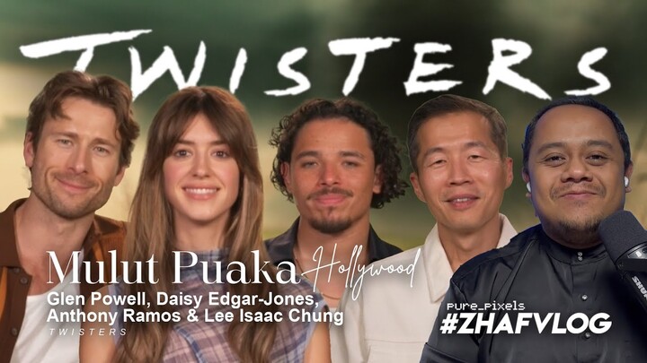 Mulut Puaka Hollywood - GLEN POWELL, DAISY EDGAR-JONES, ANTHONY RAMOS & LEE ISAAC CHUNG - TWISTERS