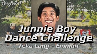 Junie Boy Dance Challenge ft. EmmanNimedez - Teka Lang | Team MOS