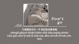 [Vietsub] Don't Go • 白敬亭(Bạch Kính Đình/ZIV)