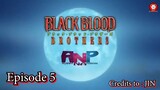 Black Blood Brothers - Episode 5 tagalog dub