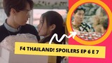 F4 THAILAND: SPOILERS EP 6 E 7! CONFUSÃO NO FINAL DO ENCONTRO? KAVIN E KANING COMEÇAM A NAMORAR?