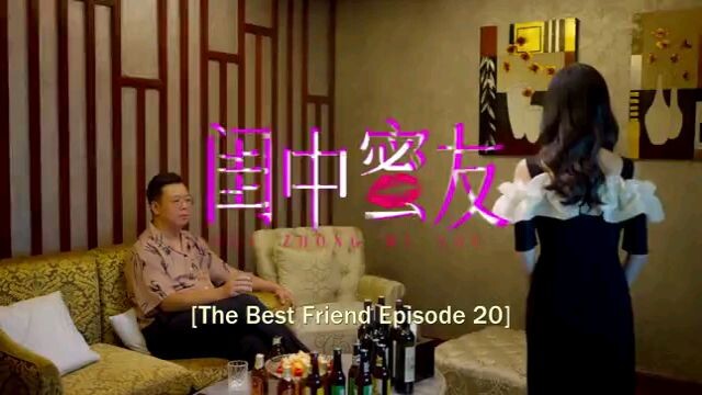 The Bestfriend Episode 20 English Sub