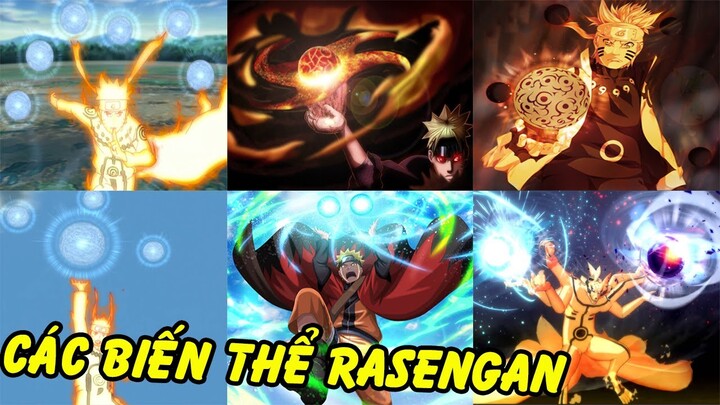 Tổng Hợp Các Biến Thể Rasengan Của Naruto Đã Từng Dùng | Rasengan Nào Mạnh Nhất ?